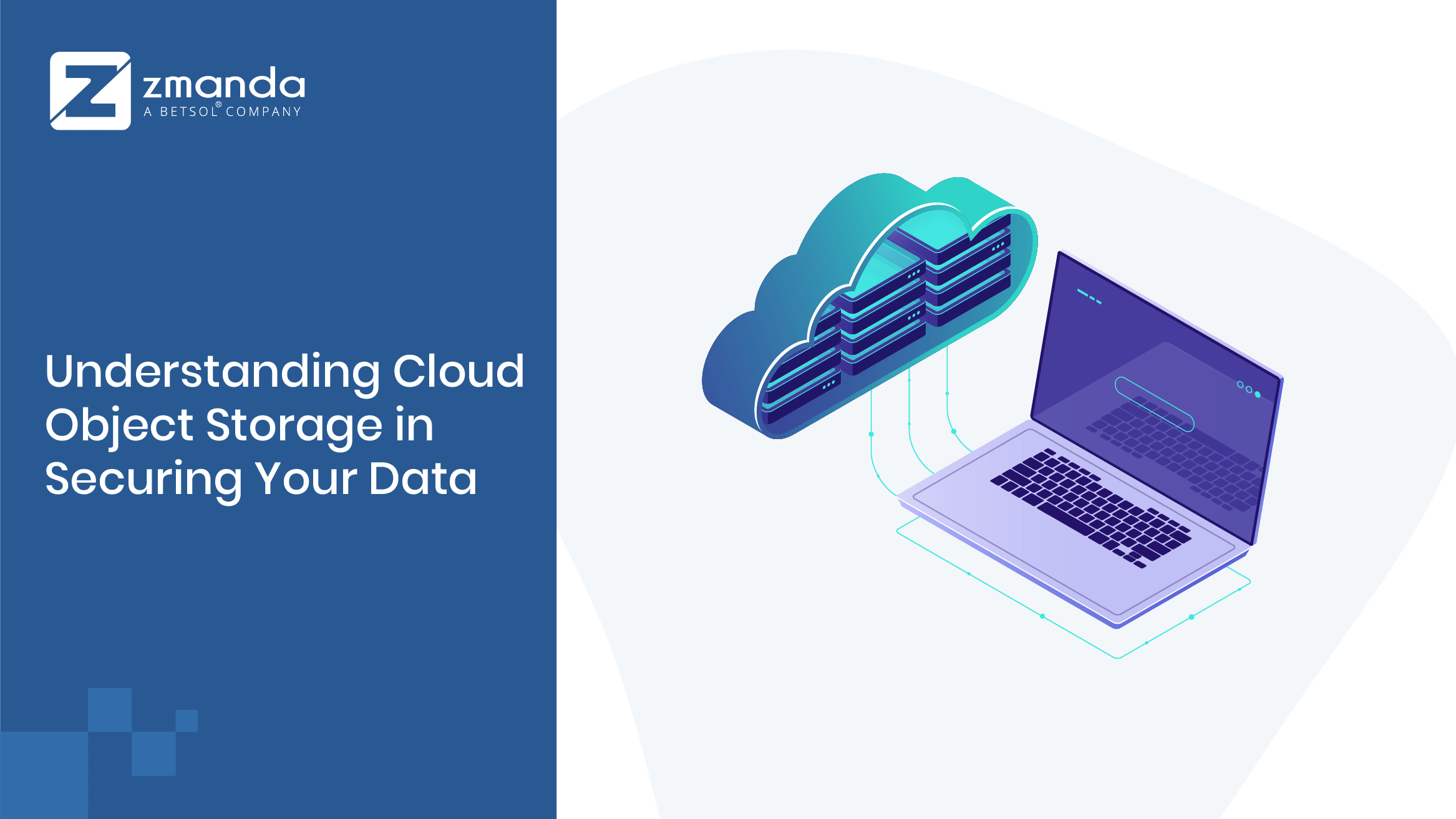 Понимание облачного объектного хранилища для защиты ваших данных