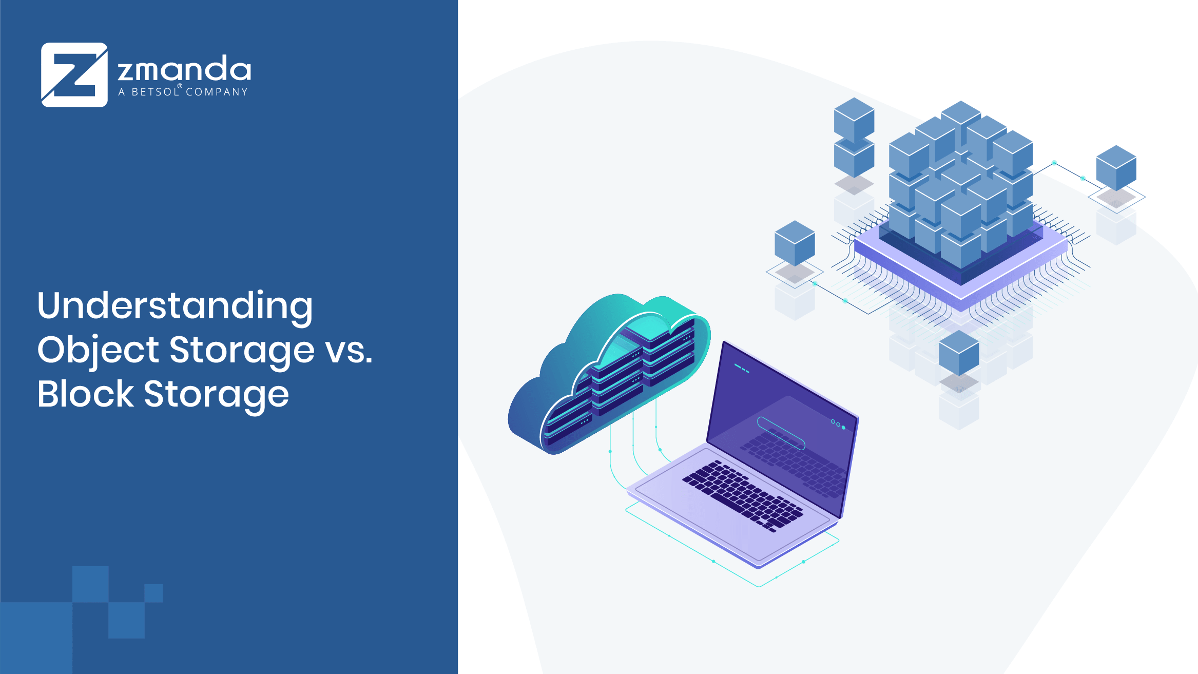 Verstehen von Object Storage vs. Block Storage