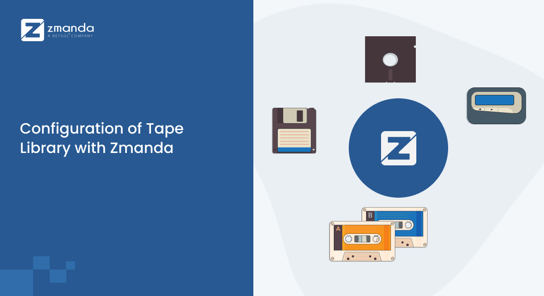 Configuration of Tape Library with Zmanda | Zmanda