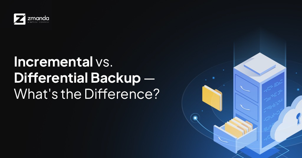 incremental vs. differential backup
