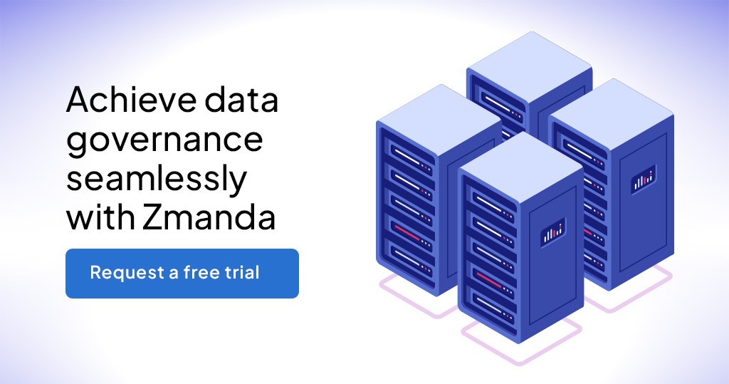 Achieve data governance seamlessly with Zmanda