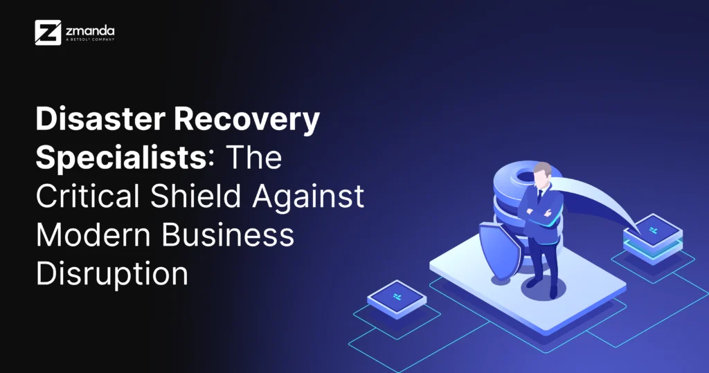 Disaster-Recovery-Specialists_-The-Critical-Shield-Against-Modern-Business-Disruption