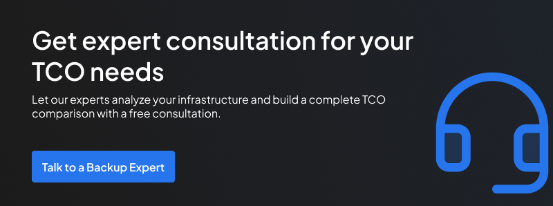 Get expert consultation for your
Backup TCO needs
Talk to a Backup expert
