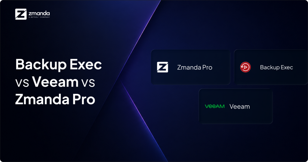 Backup-Exec-vs-Veeam-vs-Zmanda-Pro
