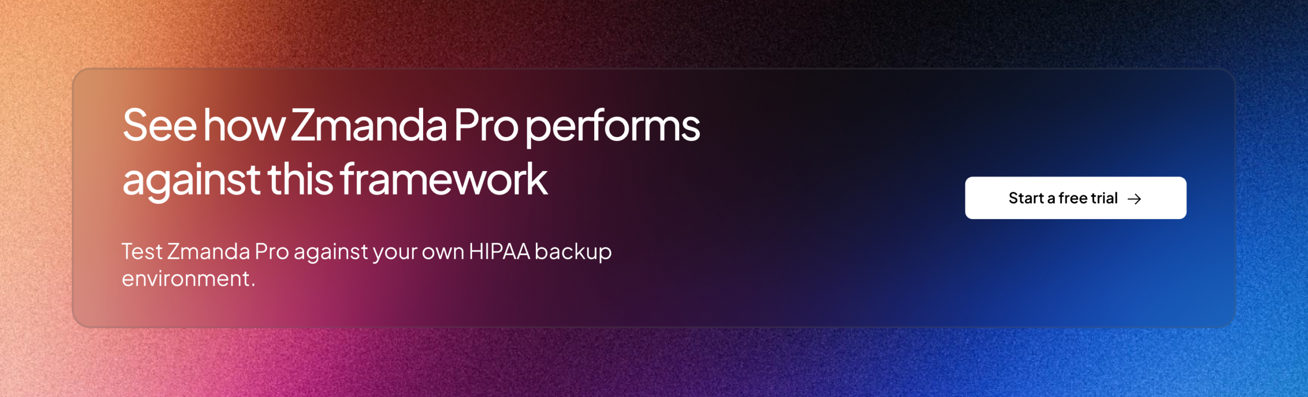 HIPAA compliant backup solution | Zmanda Pro CTA