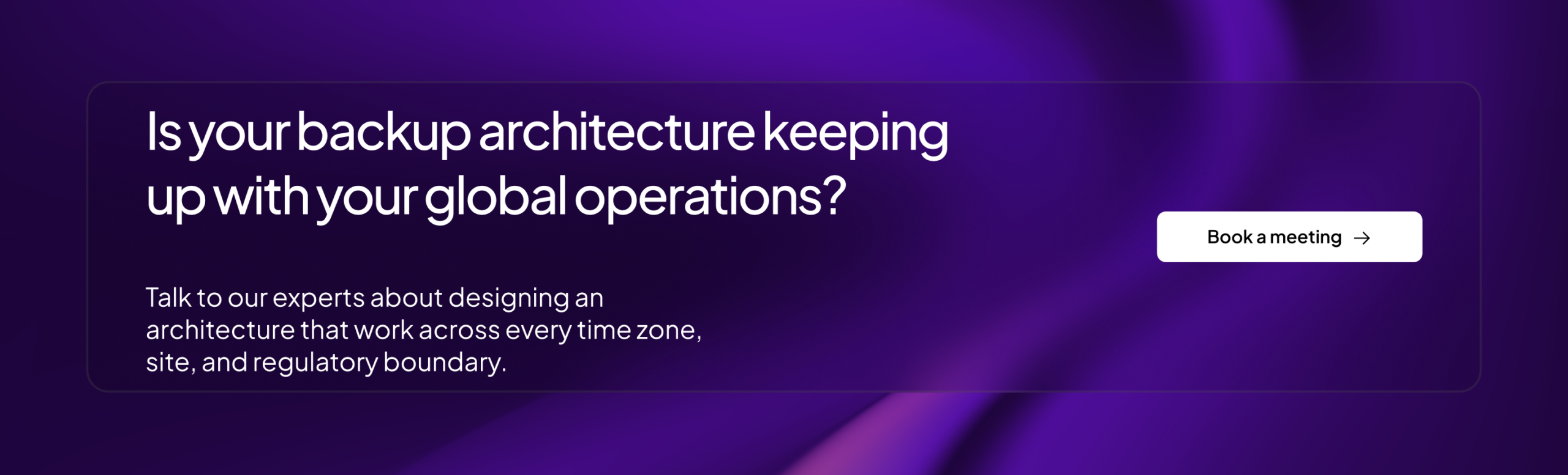 Continuous Backup Operations: Architecture for Global IT | Zmanda Pro CTA
